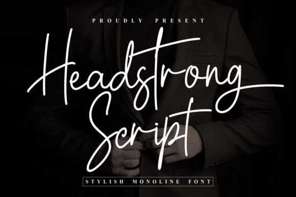 Headstrong Script: A Refined Choice for Elegant Branding